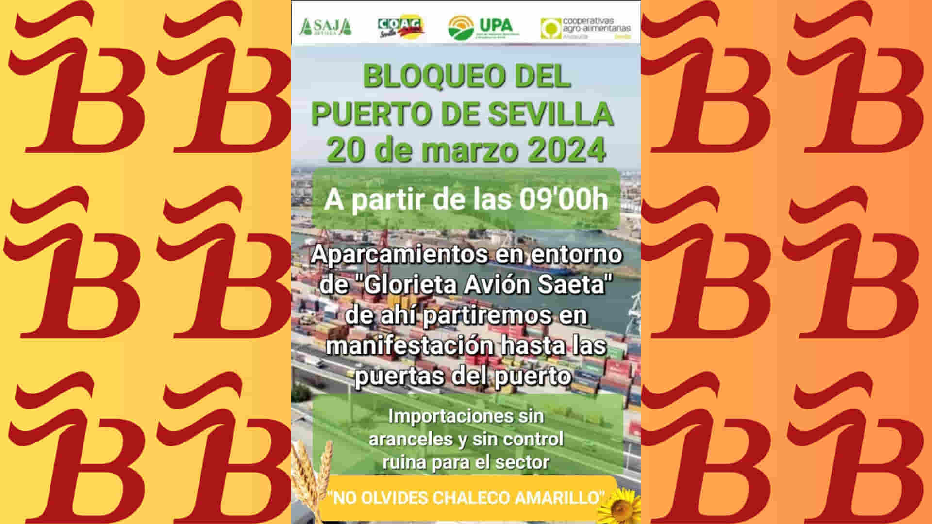 convocatoria de organizaciones agrarias bloqueo del puerto de Sevilla