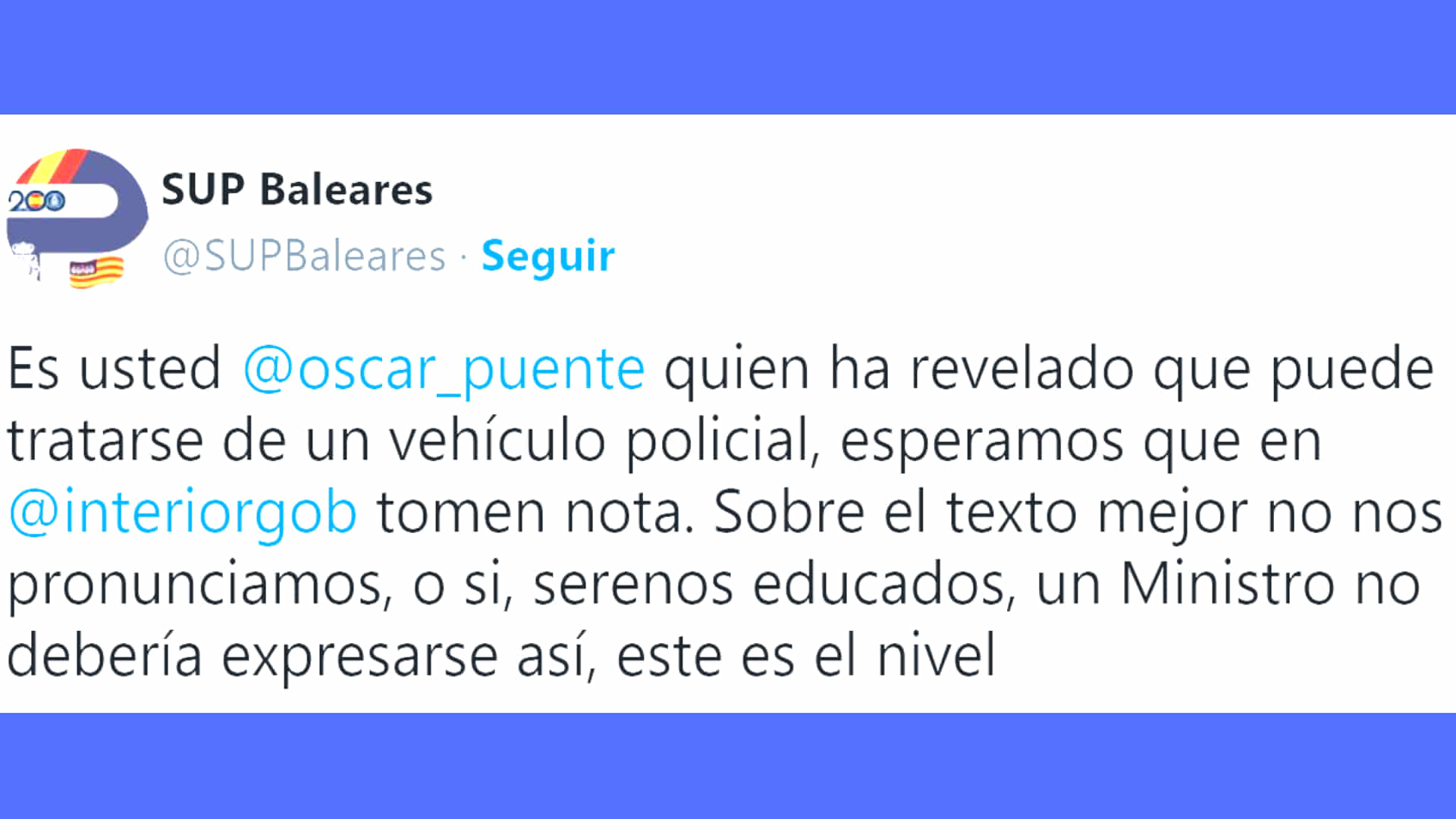 El SUP reprende al ‘lumbreras’ Óscar Puente por identificar en X a un coche policial