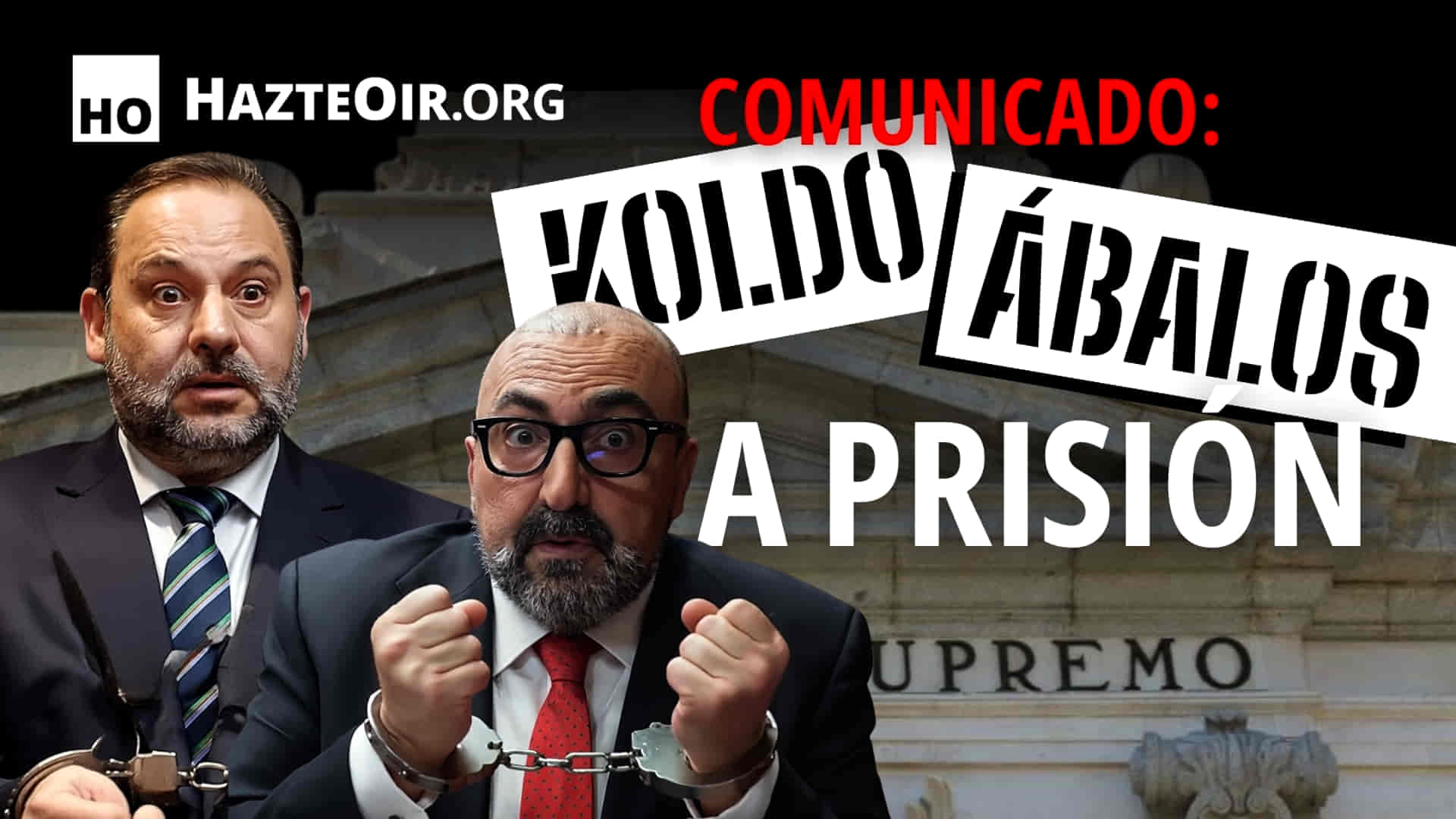 Cartel de Hazte Oír sobre Ábalos y Koldo