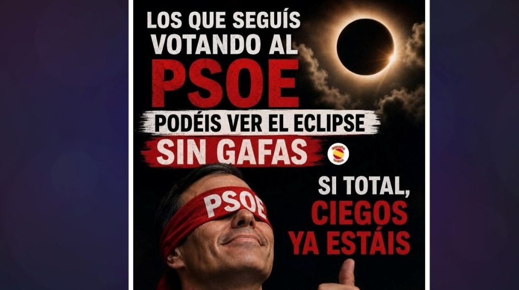 El eclipse llega… pero los votantes del PSOE ya vienen “de fábrica” con gafas de oscuridad total